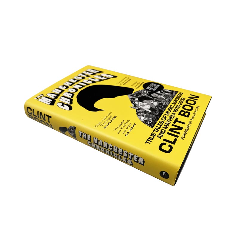 The Manchester Chronicles by Clint Boon - Signed Hardback