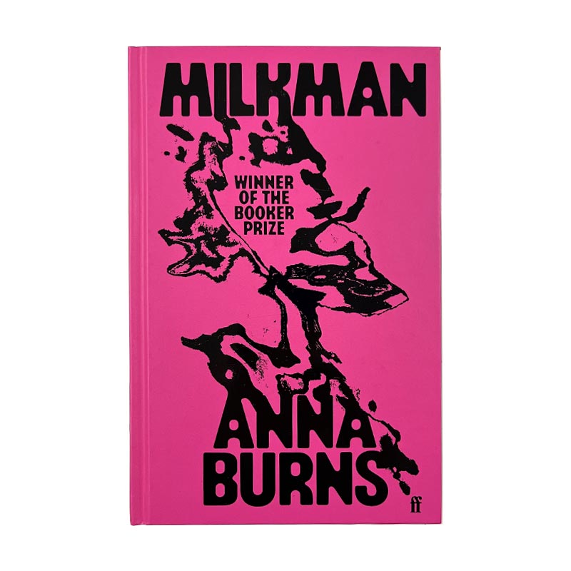 Milkman by Anna Burns - Signed
