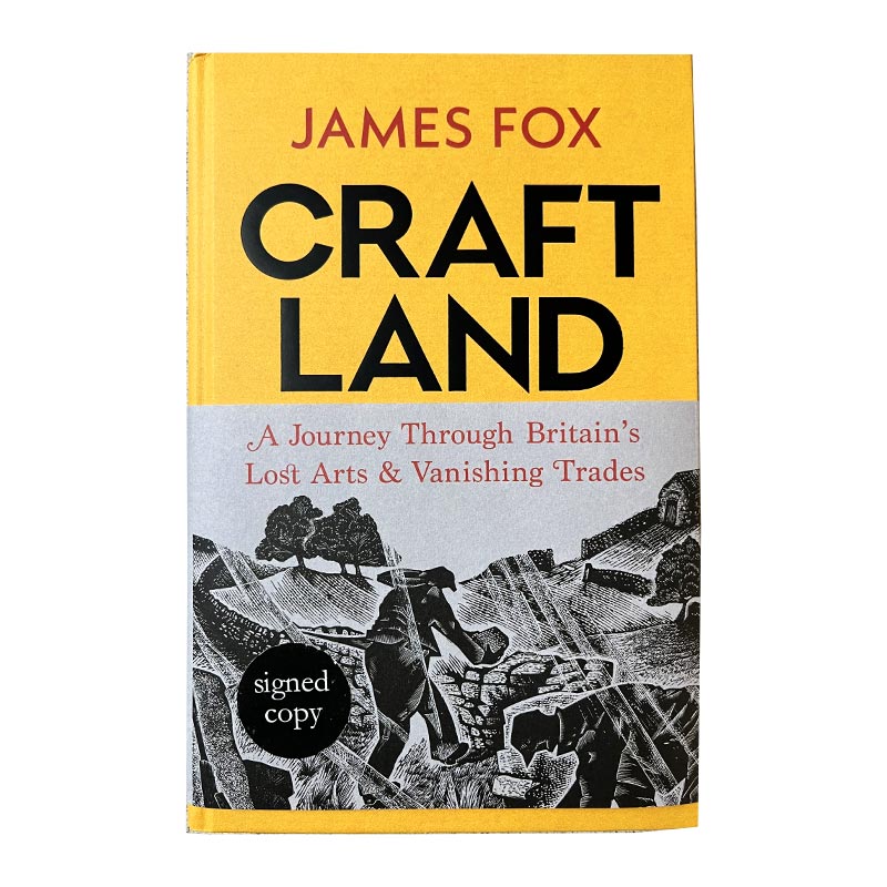 Craft Land by James Fox - signed hardback