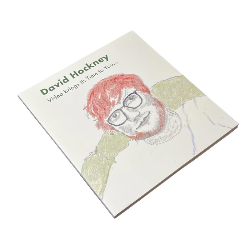 David Hockney: Video Brings Its Time To You... Exhibition Catalogue