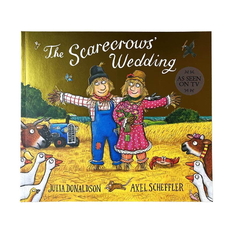 The Scarecrows' Wedding (Foiled Edition) by Julia Donaldson & Axel Scheffler