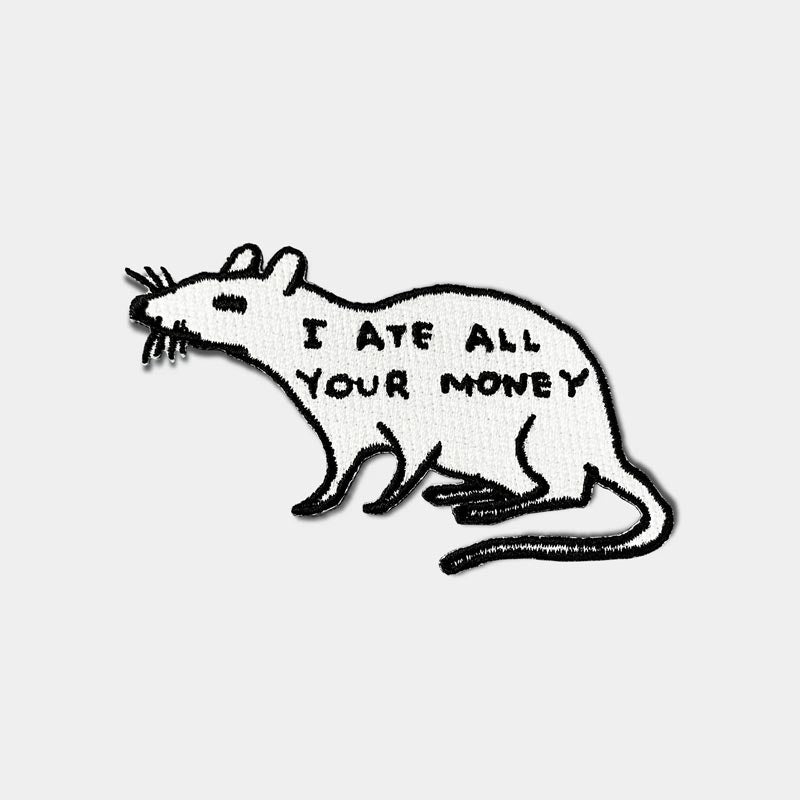 I Ate All Your Money - fabric patch by David Shrigley