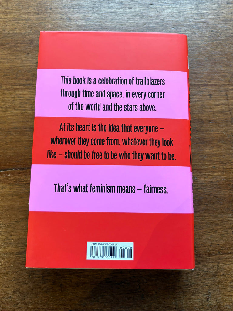 Feminist History for Every Day of the Year: 366 Incredible Women, From Boudica To Taylor Swift, by Kate Mosse (Signed Hardback)