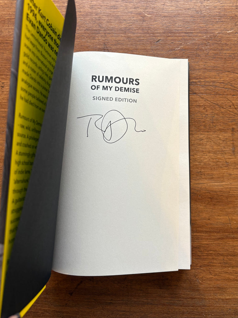 Rumours of My Demise: A Memoir, by Evan Dando (Signed Hardback)