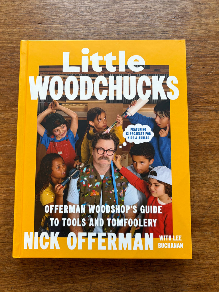 Little Woodchucks, by Nick Offerman (Signed Hardback)
