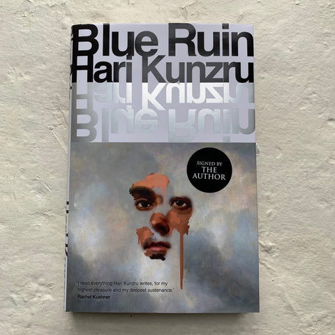 Blue Ruin by Hari Kunzru - signed 1st edition hardback