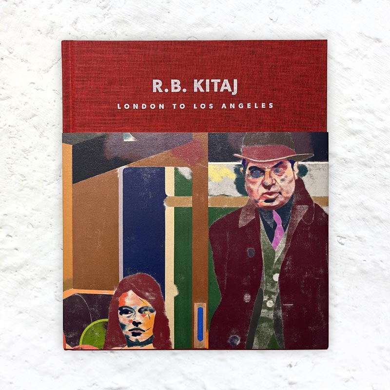 R. B. Kitaj: London to Los Angeles by Andrew Dempsey, Marco Livingstone and Colin Wiggins - hardback