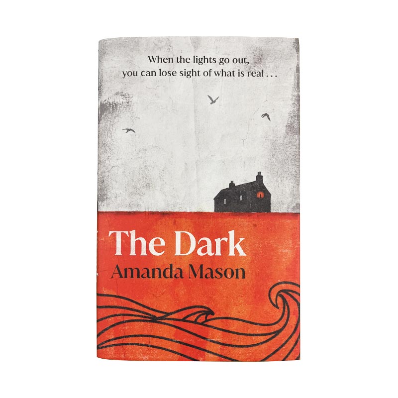 The Dark, by Amanda Mason - Signed Hardback