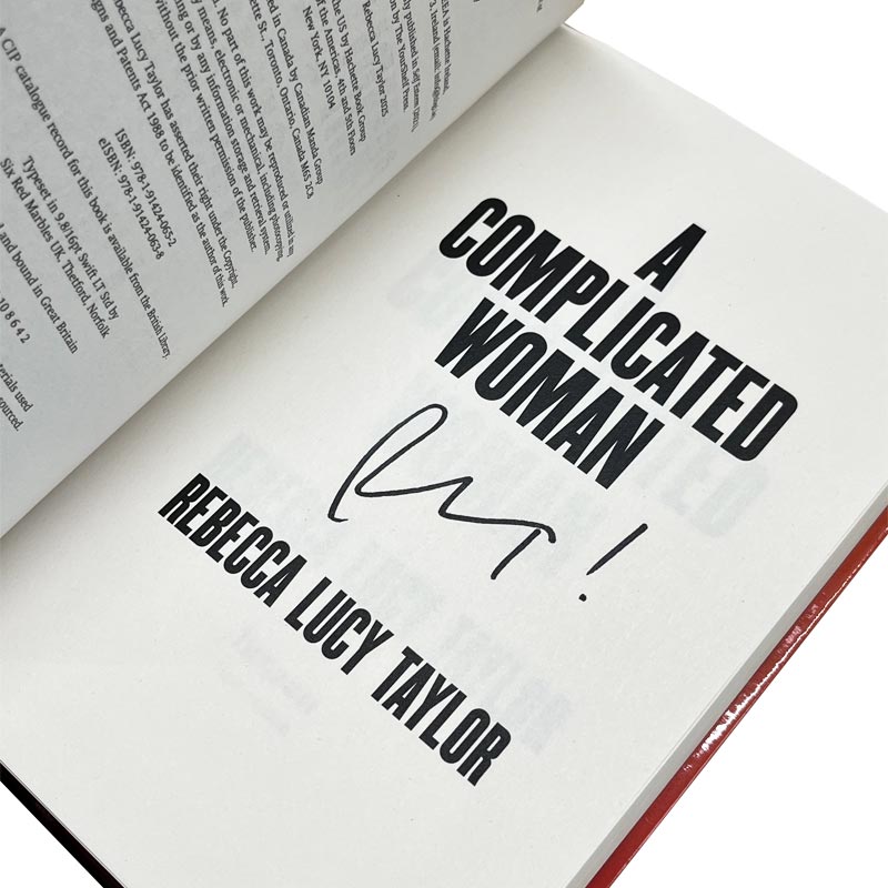 A Complicated Woman by Rebecca Lucy Taylor AKA Self Esteem - signed hardback
