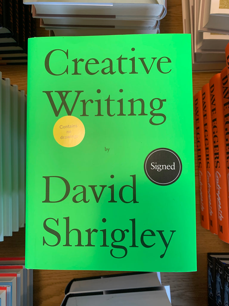 Creative Writing by David Shrigley - signed hardback