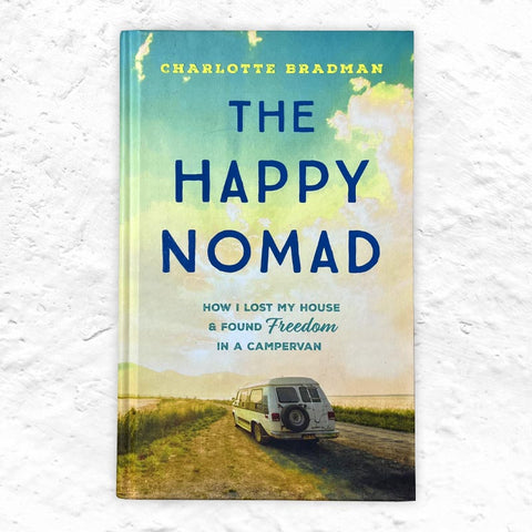 The Happy Nomad by Charlotte Bradman - signed hardback