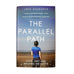The Parallel Path by Jenn Ashworth - signed hardback