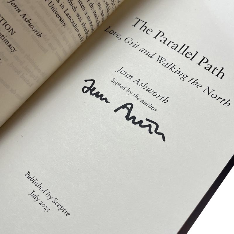 The Parallel Path by Jenn Ashworth - signed hardback