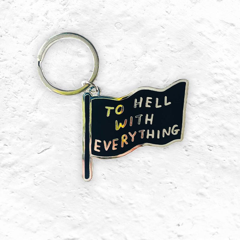 To Hell With Everything keyring, by David Shrigley
