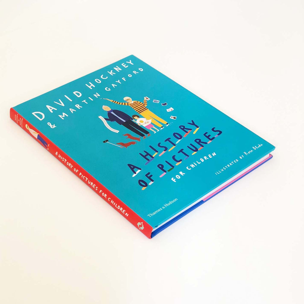 A History Of Pictures For Children by David Hockney and Martin Gayford