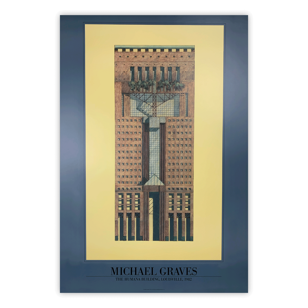 Michael Graves: the Humana Building, Louisville 1982 poster