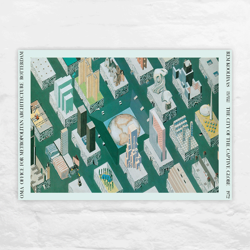 Rem Koolhaas / OMA: The City of the Captive Globe poster