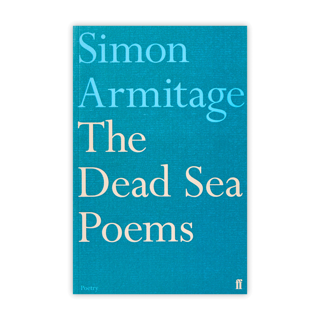 The Dead Sea Poems by Simon Armitage - signed