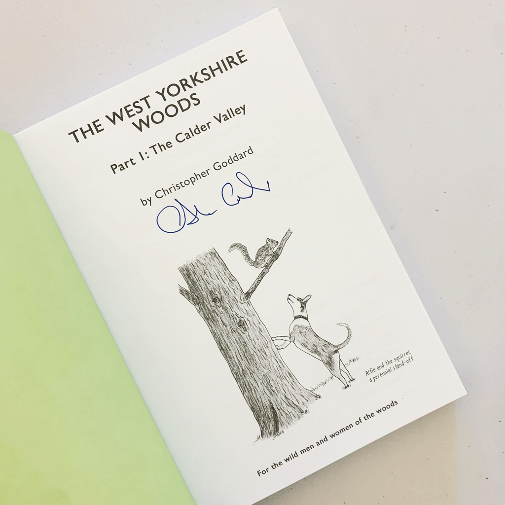 The West Yorkshire Woods Part 1: The Calder Valley by Christopher Goddard