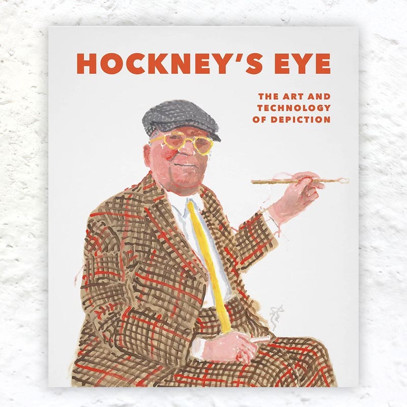 Hockney's Eye: The Art and Technology of Depiction (1st edition hardcover exhibition catalogue)