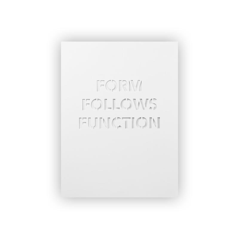 Form Follows Function - Louis Sullivan Quote Poster (White)