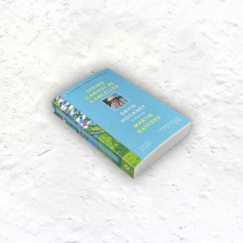 Spring Cannot be Cancelled: David Hockney in Normandy by David Hockney and Martin Gayford - paperback (Signed by Martin Gayford)