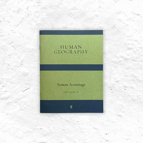 Human Geography by Simon Armitage - 40th anniversary signed limited edition paperback