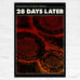 28 Days Later poster by Tommy Davidson-Hawley - signed, hand pulled 2 colour screenprint