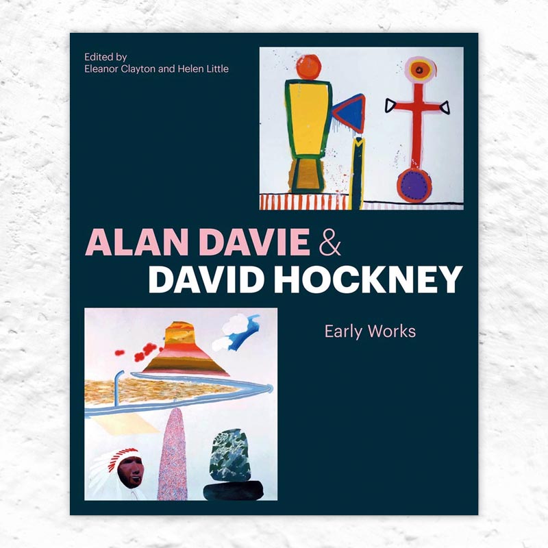 Alan Davie and David Hockney: Early Works by Eleanor Clayton & Helen Little (Paperback)