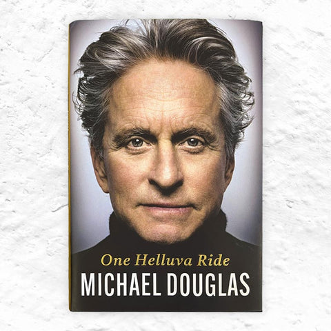 One Helluva Ride, by Michael Douglas - Signed Hardback