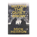 Watch the Quiet Snow, by Mick Herron - Signed Hardback