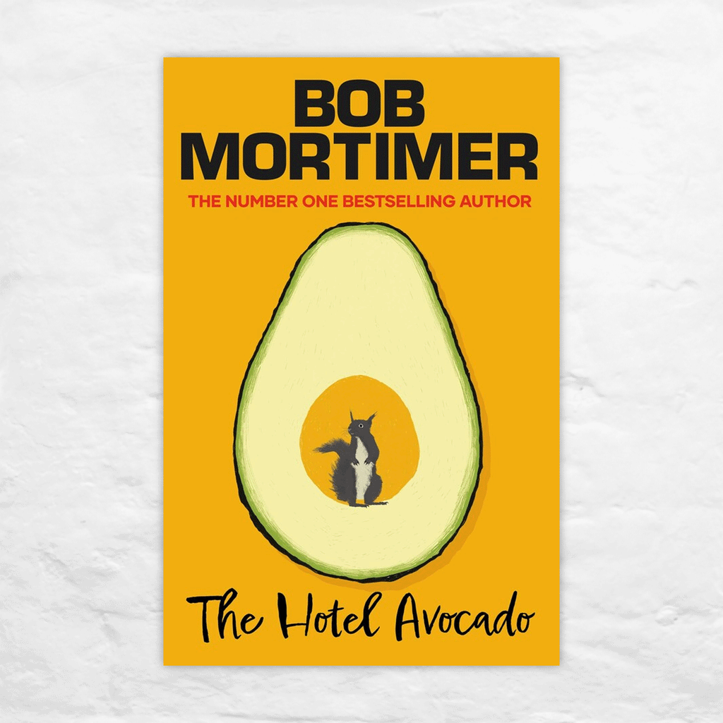 The Hotel Avocado by Bob Mortimer - Signed 1st Edition