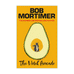 The Hotel Avocado by Bob Mortimer - Signed 1st Edition