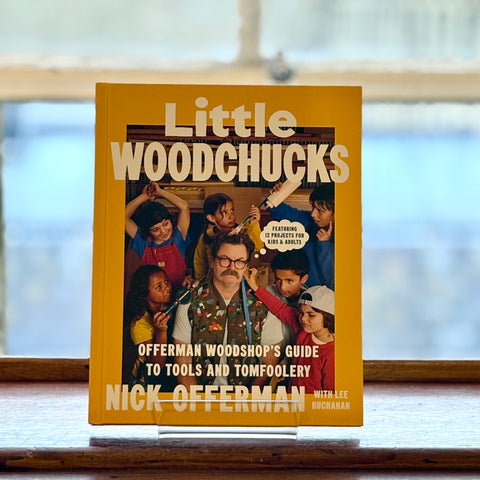 Little Woodchucks, by Nick Offerman (Signed Hardback)