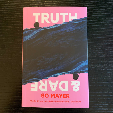 Truth & Dare by So Mayer - signed 1st edition paperback