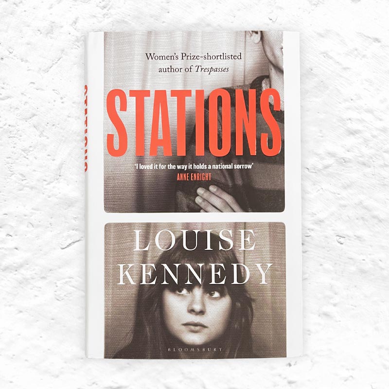 Stations, by Louise Kennedy - Signed Hardback