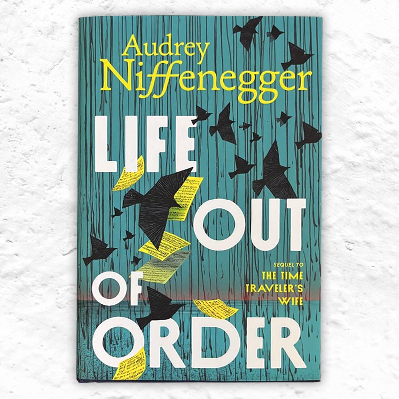 Life Out of Order, by Audrey Niffenegger - Signed Hardback