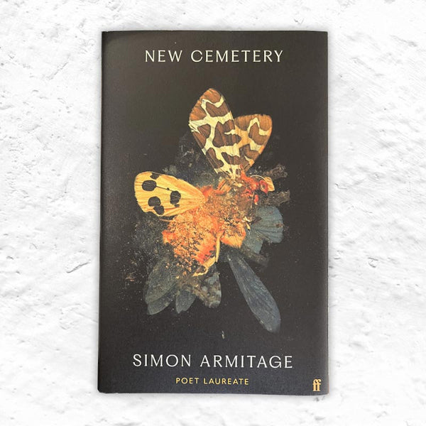 New Cemetery by Simon Armitage - signed 1st edition hardback, exclusive indie edition