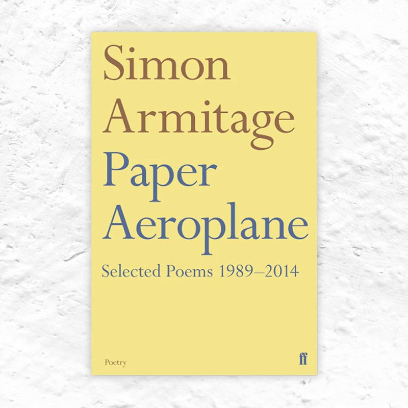Paper Aeroplane by Simon Armitage