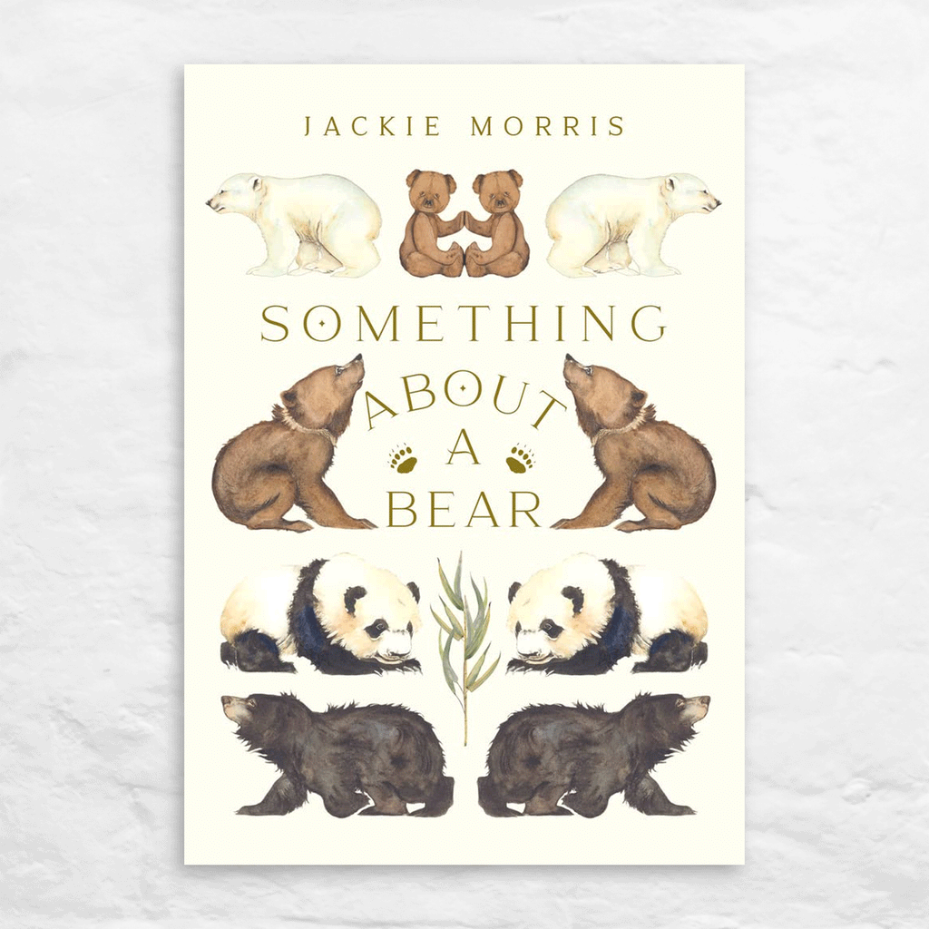 Something About a Bear by Jackie Morris (Signed Hardback)