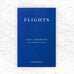 Flights by Olga Tokarczuk - Signed and Numbered Indie Exclusive Edition (Fitzcarraldo Editions)