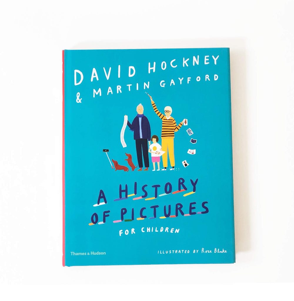 A History Of Pictures For Children by David Hockney and Martin Gayford