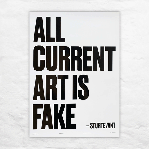 All Current Art is Fake / Manifesto poster by Julien Rosefeldt