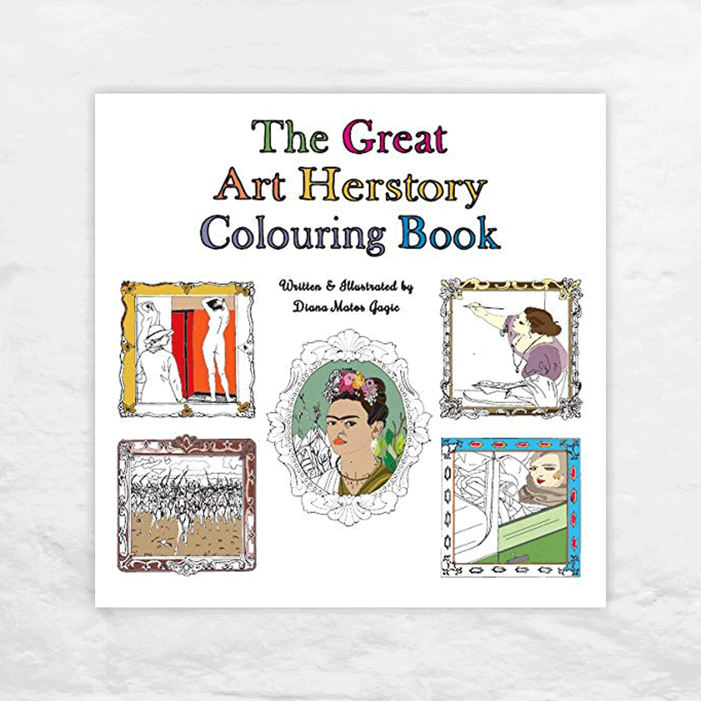 The Great Art Herstory Colouring Book by Diana Matos Gagic