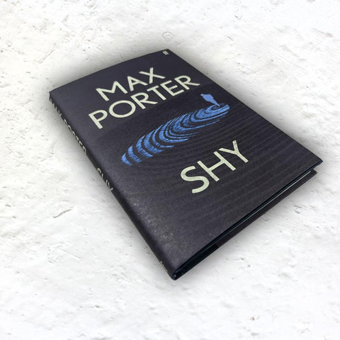 Shy by Max Porter - signed hardback