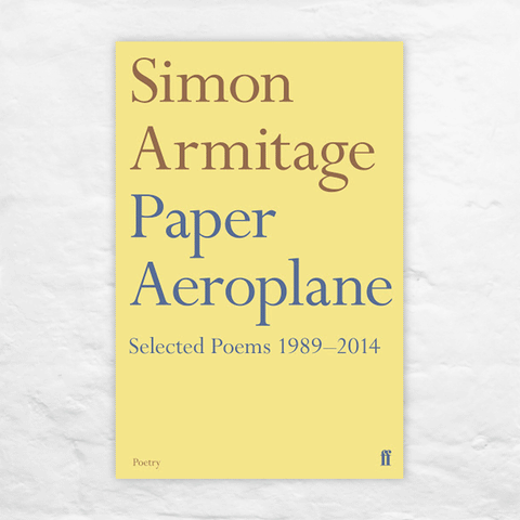 Paper Aeroplane by Simon Armitage (signed)