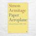 Paper Aeroplane by Simon Armitage (signed)