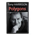 Polygons book by Tony Harrison