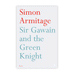 Sir Gawain and The Green Knight by Simon Armitage - signed paperback