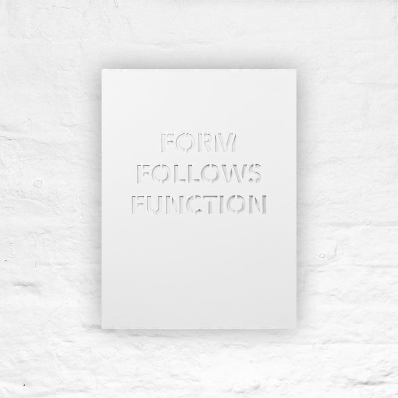 Form Follows Function - Louis Sullivan Quote Poster (White)